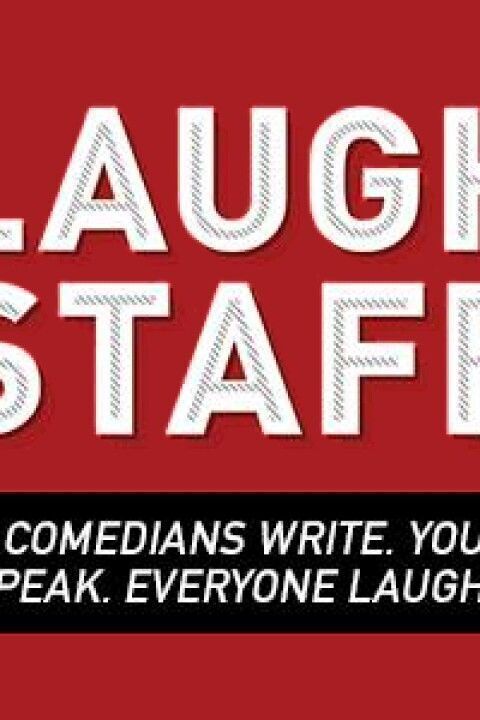Laugh Staff